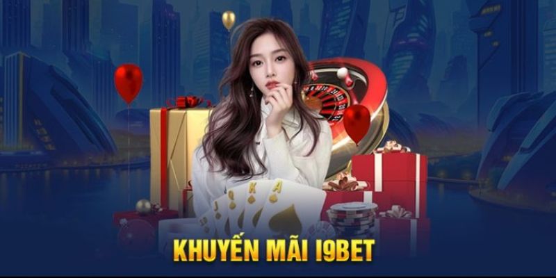 Điểm danh khuyến mãi game bài hot tại I9BET